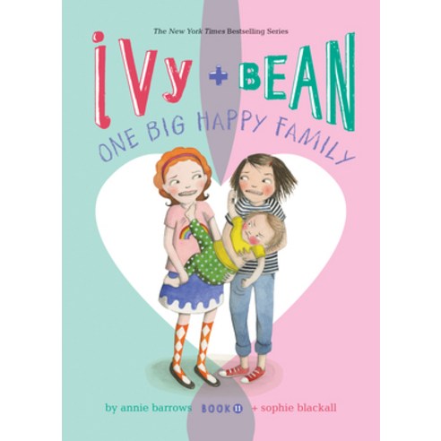 Ivy and Bean: One Big Happy Family: #11 Library Binding, Spotlight