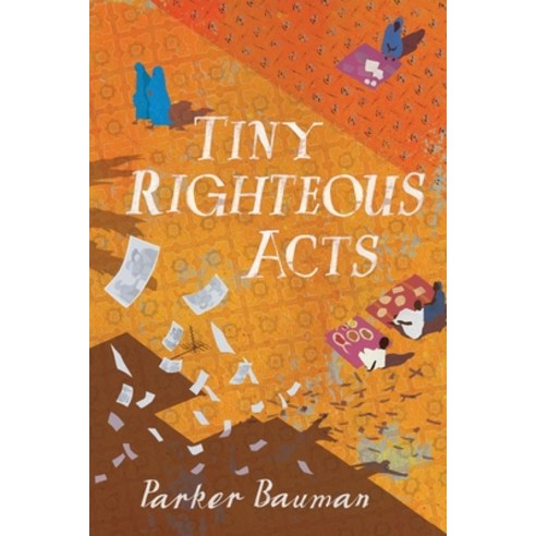 Tiny Righteous Acts Paperback, Nolabound Publishing