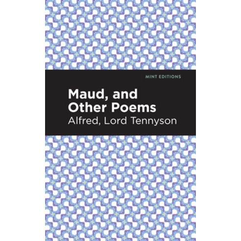 Maud and Other Poems Paperback, Mint Editions, English, 9781513270807