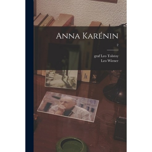 (영문도서) Anna Karénin; 2 Paperback, Legare Street Press, English, 9781013690556