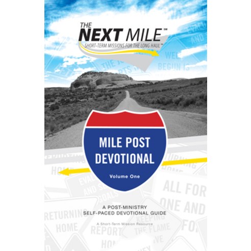 (영문도서) The Next Mile - Mile Post Devotional: A Post-Ministry Self-Paced Devotional Guide Paperback, IVP Books, English, 9780830857180