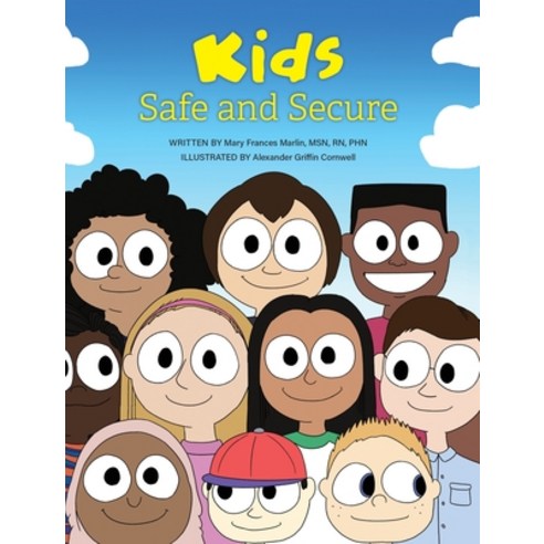 Kids Safe and Secure Hardcover, Luminare Press, English, 9781643885834