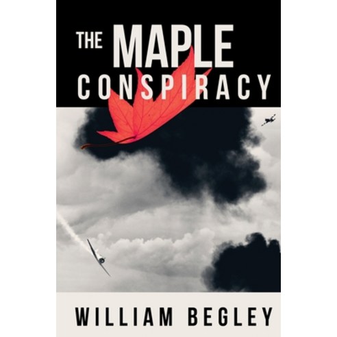 (영문도서) The Maple Conspiracy Paperback, Wheatmark, English, 9781627877121