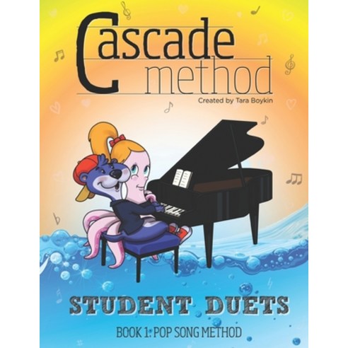 Cascade Method Student Duets: Pop Song Method Edition: A Fun Piano Method That All Beginner Students... Paperback, Independently Published, English, 9798614329631