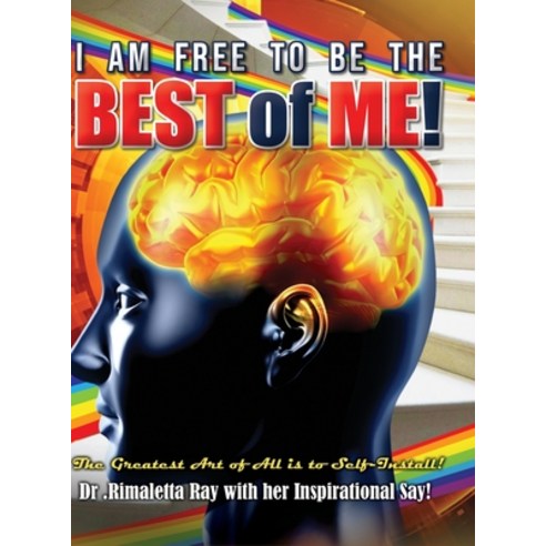 I am Free to Be the Best of Me! Hardcover, Global Summit House