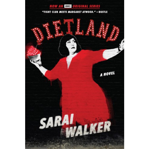 (영문도서) Dietland (Tie-In) Paperback, Harper Perennial, English, 9781328534835