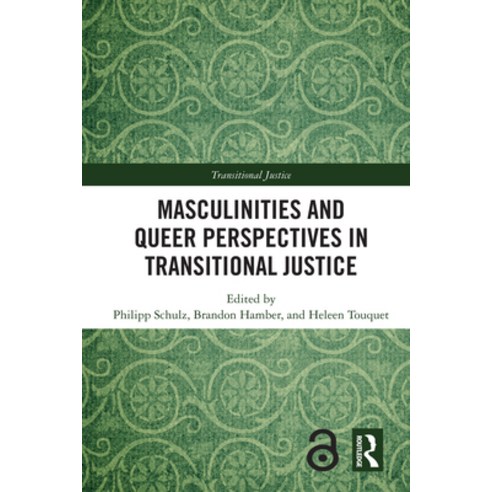 (영문도서) Masculinities and Queer Perspectives in Transitional Justice Hardcover, Routledge, English, 9781032857176