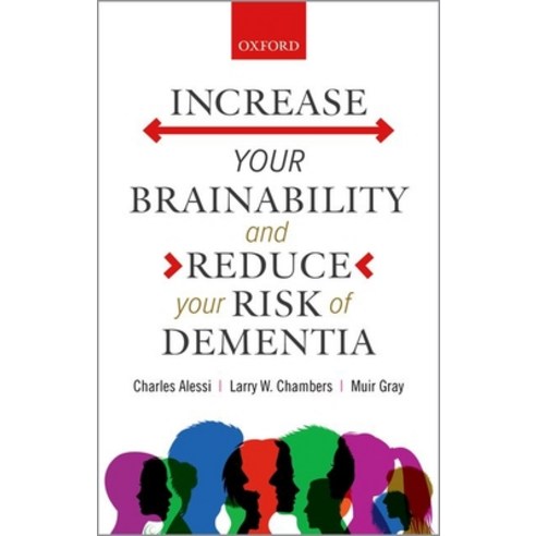 (영문도서) Increase Your Brainability--And Reduce Your Risk of Dementia Paperback, Oxford University Press, USA, English, 9780198860341