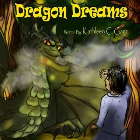 (영문도서) Dragon dreams: Fun Adventurous Bedtime Story Paperback, Createspace Independent Pub..., English, 9781533438621