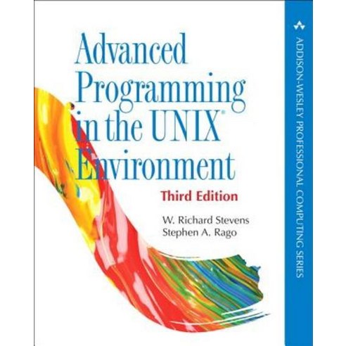Advanced Programming in the Unix Environment (Revised):Addison-Wesley ...