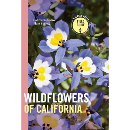 (영문도서) Wildflowers of California Paperback, Timber Press (OR), English, 9781643260594