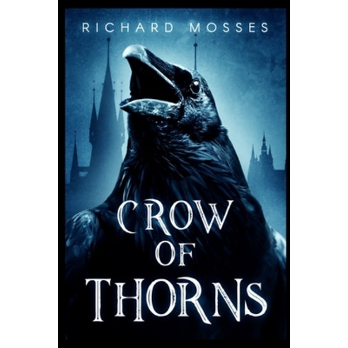 Crow Of Thorns Paperback, Blurb