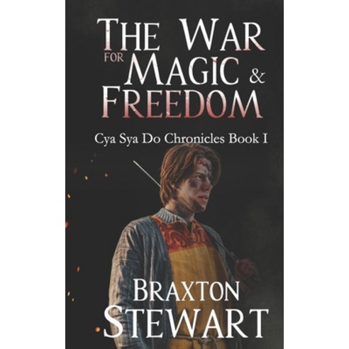 War for Magic and Freedom Paperback, Independently Published