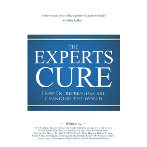 The Experts Cure: How Entrepreneurs Are Changing the World Hardcover, Best Seller Publishing, English, 9781949535822