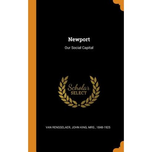 Newport: Our Social Capital Hardcover, Franklin Classics