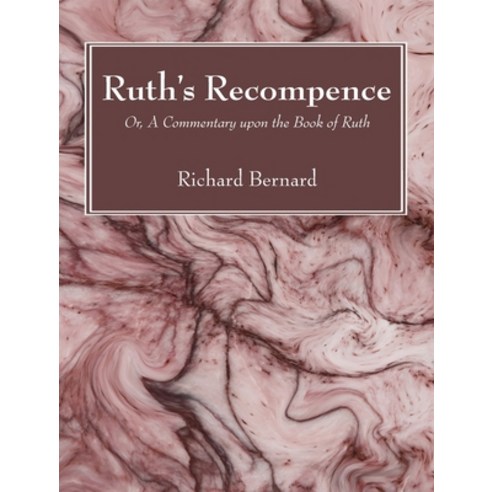 (영문도서) Ruth''s Recompence Hardcover, Wipf & Stock Publishers, English, 9798385220540