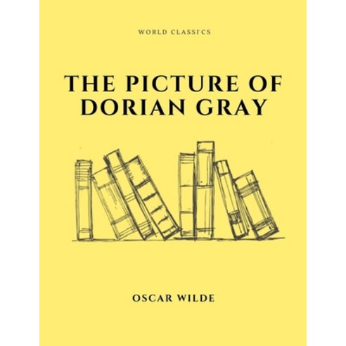 The Picture of Dorian Gray by Oscar Wilde Paperback, Independently Published, English, 9798578937217