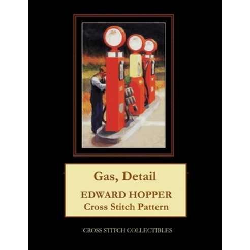 Gas Detail: Edward Hopper Cross Stitch Pattern Paperback, Independently Published, English, 9798706089467