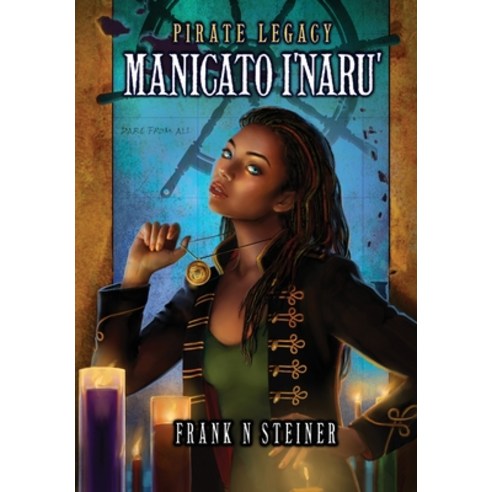 (영문도서) Pirate Legacy Manicato I''naru'' Hardcover, Ember, English, 9780989135399