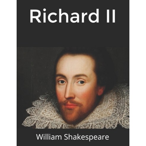 Richard II Paperback, Independently Published, English, 9798604891957