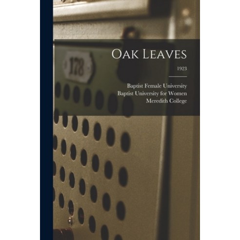 (영문도서) Oak Leaves [electronic Resource]; 1923 Paperback, Legare Street Press, English, 9781014708786