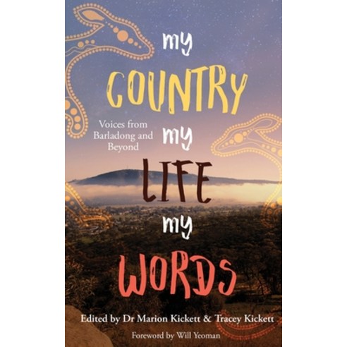 (영문도서) My Country My Life My Words Paperback, Leschenault Press, English, 9781922670939
