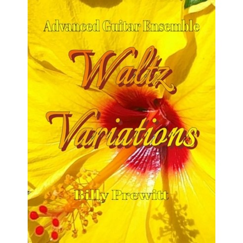 (영문도서) Waltz Variations: Advanced Guitar Ensemble Paperback, Independently Published, English, 9798866520176