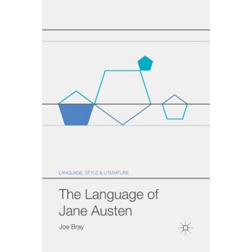 (영문도서) The Language of Jane Austen Paperback, Palgrave MacMillan, English, 9783319891507