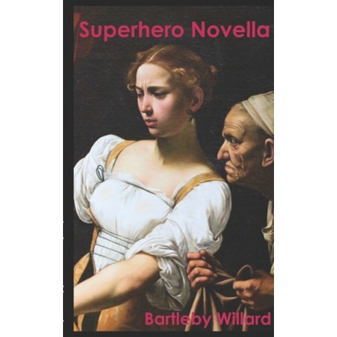 Super Hero Novella: Metaphysical Pulp Paperback, Independently Published, English, 9798621598006