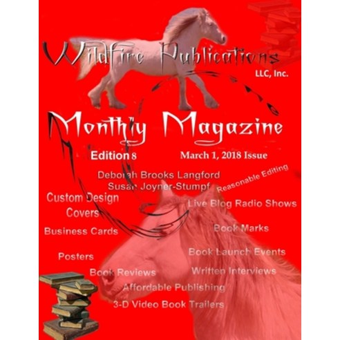(영문도서) Wildfire Publications Magazine March 1 2018 Issue Edition 8 Paperback, Lulu.com, English, 9781387632985