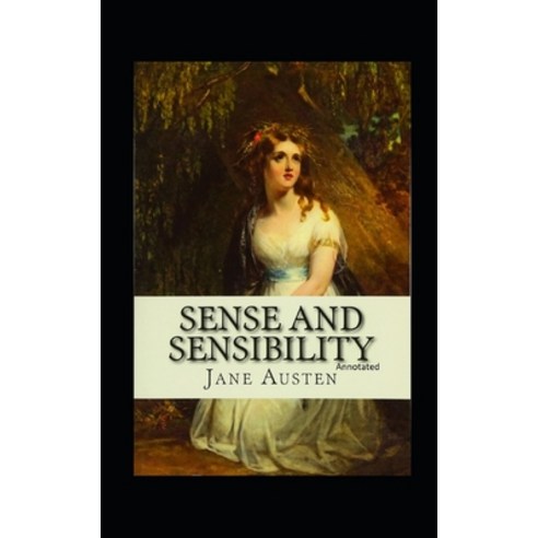 Sense and Sensibility Annotated Paperback, Independently Published, English, 9798741367940