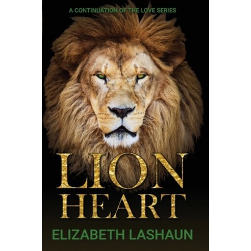 (영문도서) Lion Heart Paperback, Independently Published, English, 9798647728913