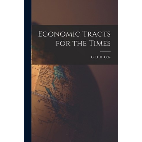 (영문도서) Economic Tracts for the Times Paperback, Hassell Street Press, English, 9781015105188