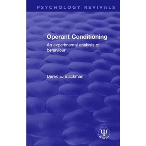 Operant Conditioning: An Experimental Analysis of Behaviour Paperback, Routledge, English, 9781138300040
