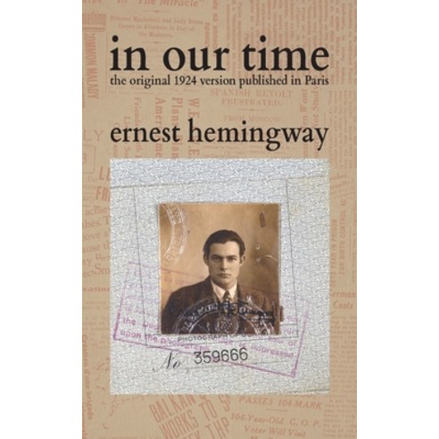 In Our Time Paperback, Waking Lion Press, English, 9781434104724