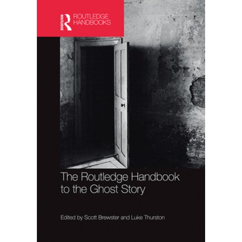 (영문도서) The Routledge Handbook to the Ghost Story Paperback, English, 9781032242019
