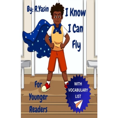 I Know I Can Fly: For Younger Readers Paperback, Independently Published