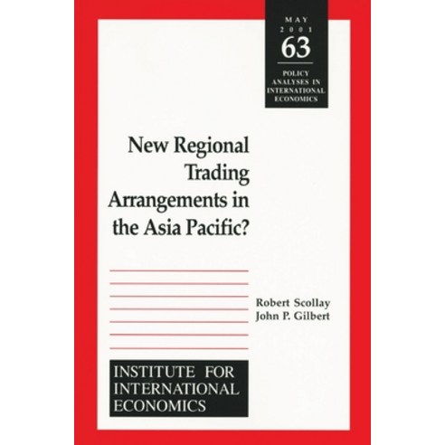 (영문도서) New Regional Trading Arrangements in the Asia Pacific Paperback, Peterson Institute for Inte..., English, 9780881323023