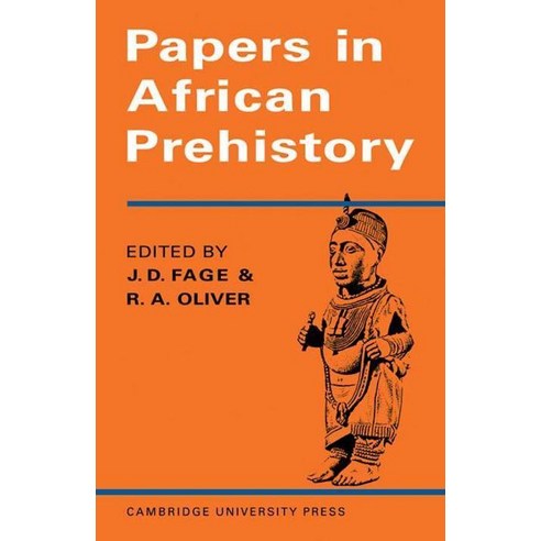 Papers in African Prehistory, Cambridge University Press