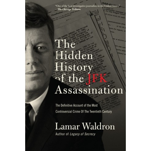 (영문도서) The Hidden History of the JFK Assassination: The Definitive Account of the Most Controversial... Paperback, Counterpoint LLC, English, 9781619024397