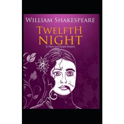 Twelfth Night Illustrated Paperback, Independently Published, English, 9798742452836