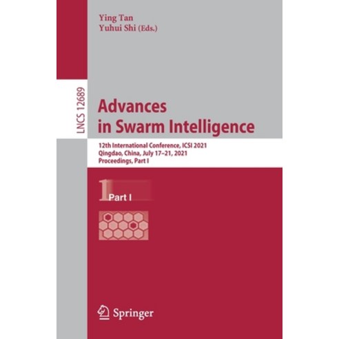 (영문도서) Advances in Swarm Intelligence: 12th International Conference Icsi 2021 Qingdao China Jul... Paperback, Springer, English, 9783030787424