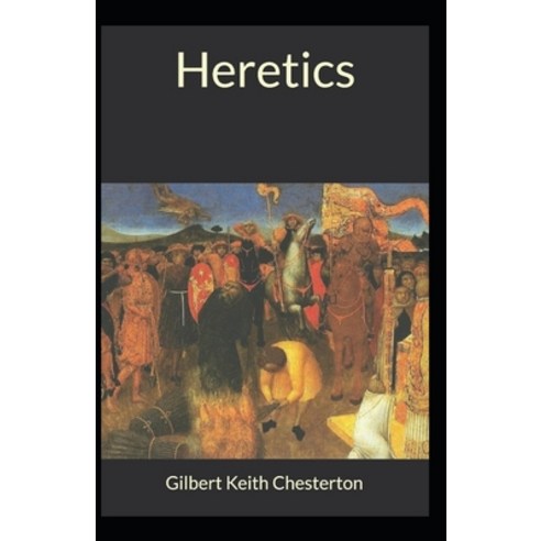 Heretics Illustrated Paperback, Independently Published, English, 9798729947874
