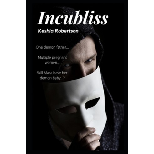 Incubliss: BWWM Paranormal Romance Paperback, Independently Published