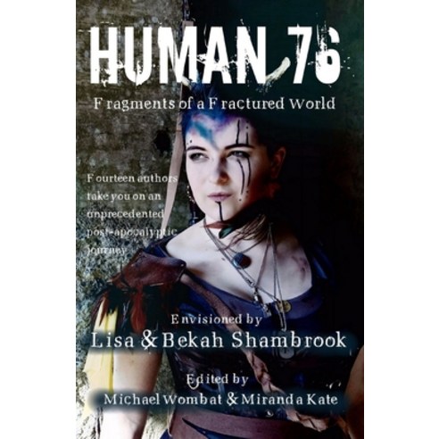 (영문도서) Human 76: Fragments of a Fractured World Paperback, Independently Published, English, 9781089693536