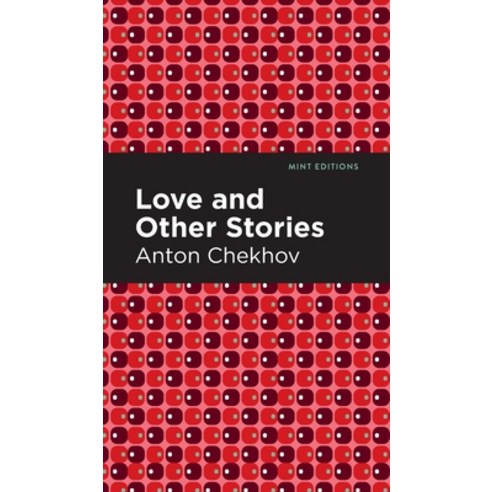 (영문도서) Love and Other Stories Hardcover, Mint Editions, English, 9781513206462