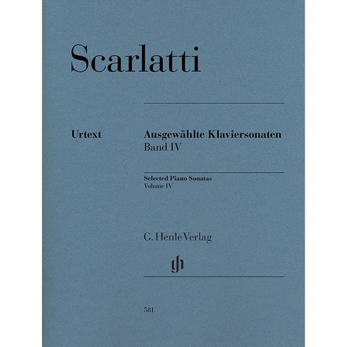 Scarlatti - Selected Piano Sonatas Volume IV 스카를라티 - 피아노 소나타 선곡집 4권 Henle 헨레