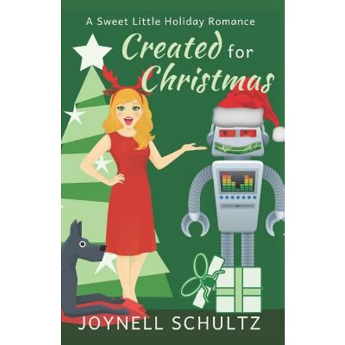 (영문도서) Created for Christmas: A Sweet Little Holiday Romance Paperback, Independently Published