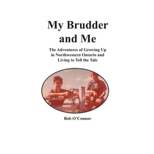 (영문도서) My Brudder and Me Paperback, One Thousand Trees, English, 9781990330025