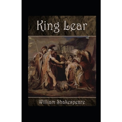 (영문도서) King Lear Annotated Paperback, Independently Published, English, 9798416971090